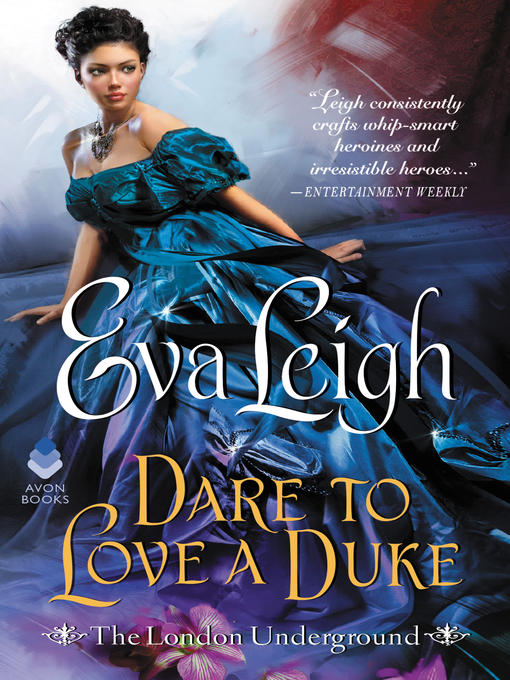 Title details for Dare to Love a Duke by Eva Leigh - Available
